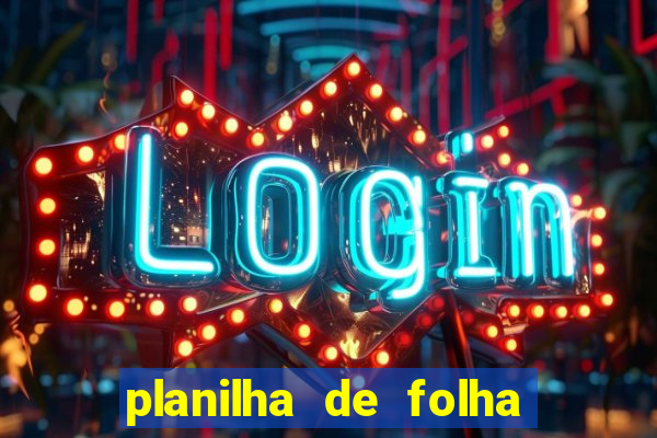 planilha de folha de pagamento